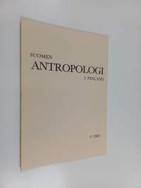 Suomen antropologi - Antropologi i Finland 3/1982