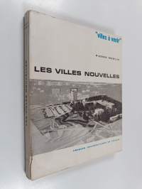 Les villes nouvelles : urbanisme régionale et aménagement