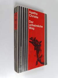 Der unheimliche Weg
