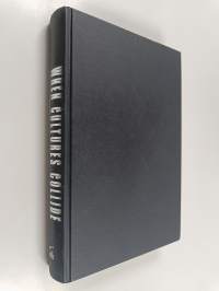When Cultures Collide : managing successfully across cultures (signeerattu, tekijän omiste)