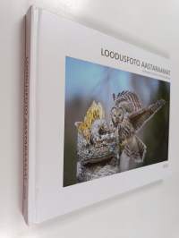 Loodusfoto aastaraamat 2018 = estonian nature photo yearbook 2018