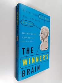 The Winner&#039;s Brain - 8 Strategies Great Minds Use to Achieve Success