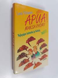 Apua! Maksa ryömii : nykyajan tarinoita ja huhuja
