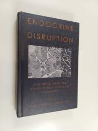 Endocrine disruption : biological bases for health effects in wildlife and humans