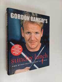Gordon Ramsay&#039;s Sunday Lunch - And Other Recipes from the F Word