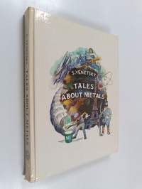 Tales about metals