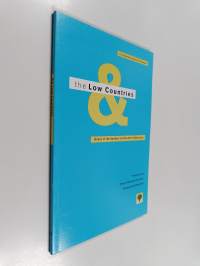 The Low Countries : History of the Northern and Southern Netherlands