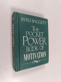 The Pocket Power Book of Motivation