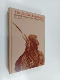 The Native Americans - Ethnology and Backgrounds of the North American Indians