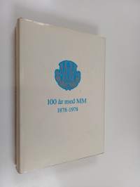 100 år med MM : 1878-1978