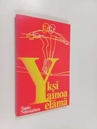 Yksi ainoa elämä