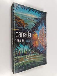 Canada 1965-66 : The Official Handbook of Present Conditions and Recent Progress