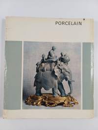 Porcelain : ninety works of art in full colour