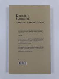 Kerron ja kuuntelen : työnohjausta Balint-ryhmässä