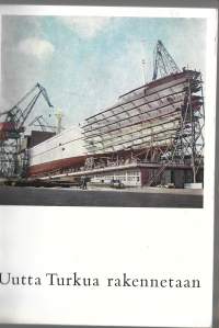 Uutta Turkua rakennetaan 1963