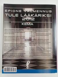 Epionen tule lääkäriksi 2012 Kemia