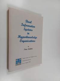 Dual Information Systems in Hyperknowledge Organizations