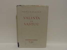 Valinta ja vastuu - Keskustelua predestinaatio-opista kristillisen aatehistorian valossa