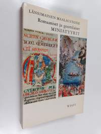 Länsimainen maalaustaide : Romaaniset ja goottilaiset miniatyyrit
