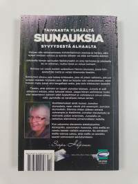 Siunauksia : taivaasta ylhäältä, syvyydestä alhaalta (signeerattu)