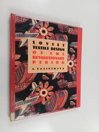 Soviet textile design of the revolutionary period