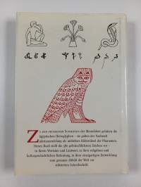 Heilige Zeichen - 580 ägyptische Hieroglyphen ; das Land der Pharaonen im Spiegel seiner Schrift