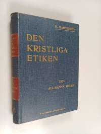 Den kristliga etiken : den allmänna delen
