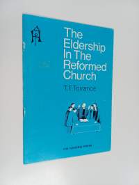 The eldership in the reformed church