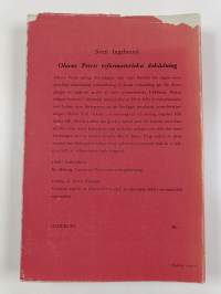 Olavus petris reformatoriska åskådning : zusammenfassung, die reformatorische theologie des olavus petri