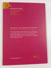 The nature and purpose of the church : a stage on the way to a common statement