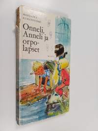 Onneli, Anneli ja orpolapset