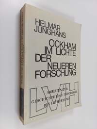Ockham im Lichte der neueren Forschung