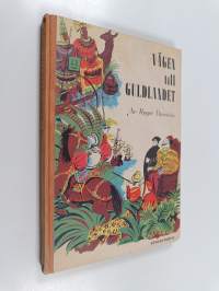 Vägen till guldlandet
