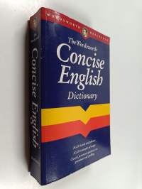 The Wordsworth concise English dictionary - Concise English dictionary