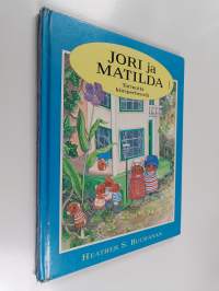 Jori ja Matilda : tarinoita hiiriperheestä : Jori ja Matilda muuttavat nukketaloon ; Jorin ja Matildan kelluva koulu