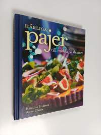 Härliga pajer : till middag &amp; dessert