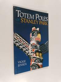 The Totem Poles of Stanley Park