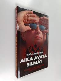Aika avata silmät : Venäjällä kaikki ei ole miltä näyttää