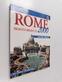 Rome from Its origins to 2000 : art, history, archaeology