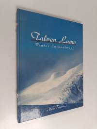 Talven lumo = Winter enchantment