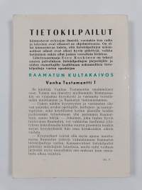 Raamatun kultakaivos : Vanha testamentti 1 : Raamatun kysymyksiä ja vastauksia