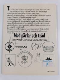 Med pärlor och tråd : trädning och broderi, vävning och makramé, stickning och virkning