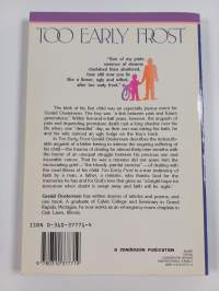 Too early frost : a father&#039;s account of losing a son