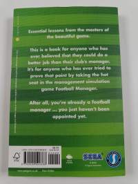 The Football Manager&#039;s Guide to Football Management