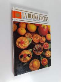 La buona cucina : Enciclopedia della cucina internazionale