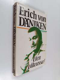 Olen oikeassa!