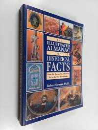 The Illustrated Almanac of Historical Facts : From the Dawn of the Christian Era to the New World Order