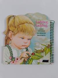 Ladybug, ladybug and other nursery rhymes