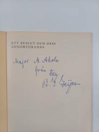 Ett beslut och dess genomförande : Finska segern vid Tolvajärvi under vinterkriget (signeerattu, tekijän omiste)