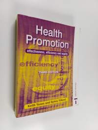 Health Promotion - Effectiveness, Efficiency and Equity